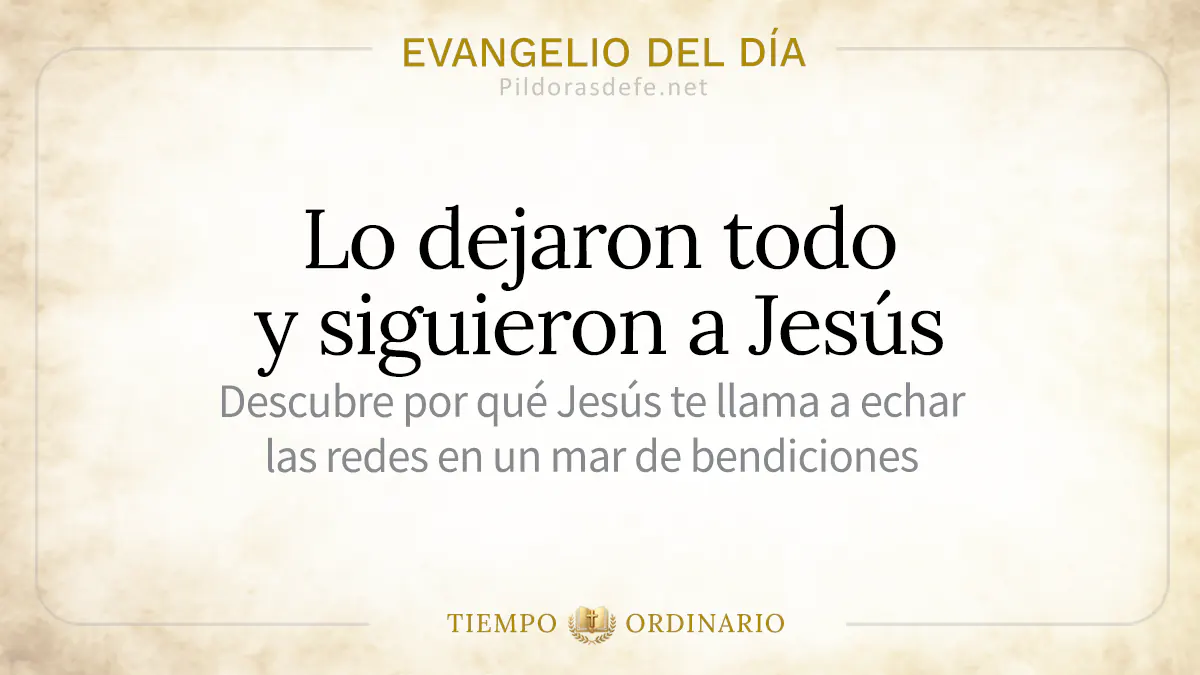 Evangelio del dia jueves Lucas    Dejaron redes y lo siguieron webp
